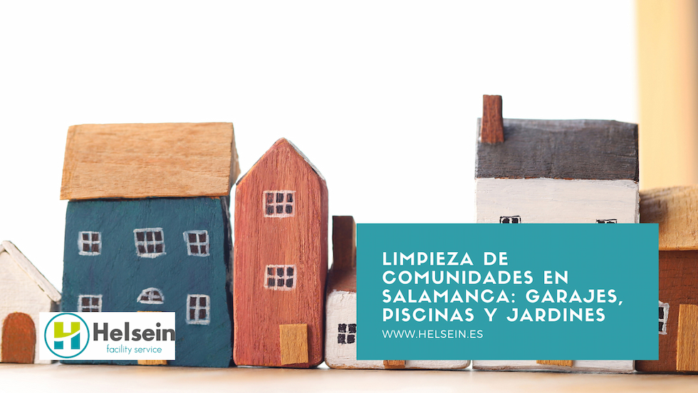 Limpieza de comunidades en Salamanca: garajes, piscinas y jardines